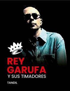Rey Garufa y Sus Timadores...