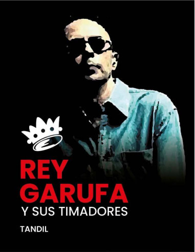 Rey Garufa y Sus Timadores en Tandil