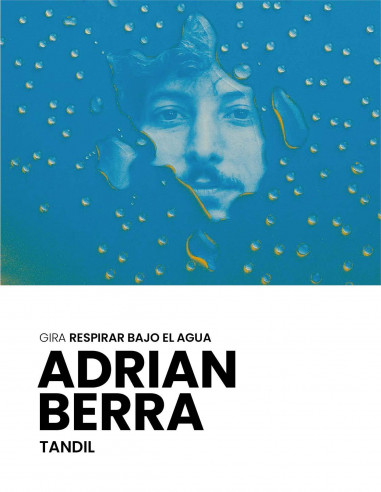 Adrian Berra "Gira Respirar Bajo El Agua"