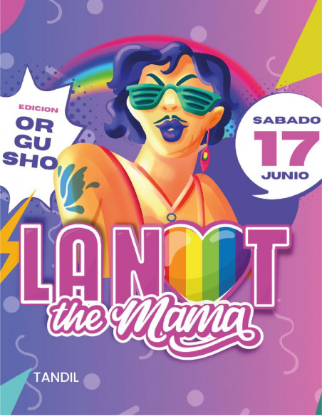 La Not the Mama "Edición Orgusho"