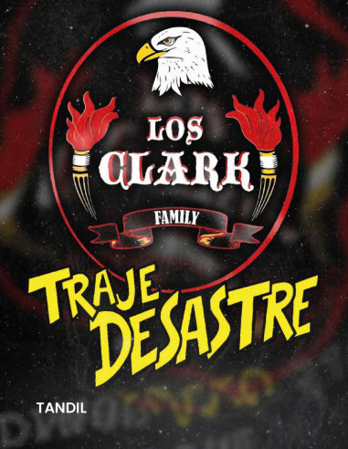 Los Clark y Traje Desastre