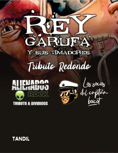 Rey Garufa y Sus Timadores en Tandil