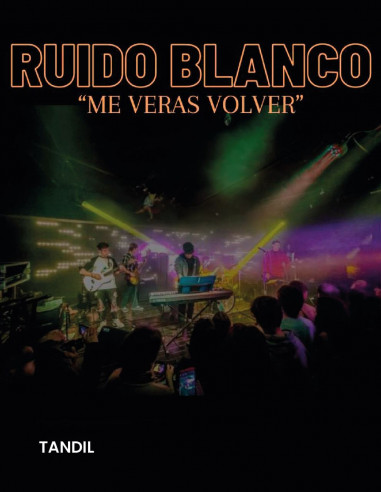 Ruido Blanco Me Veras Volver