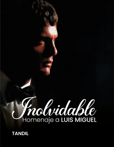 Inolvidable Homenaje a Luis Miguel