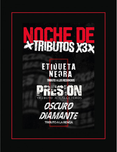 Noche de Tributos, Etiqueta Negra, Presion, Oscuro  Diamante