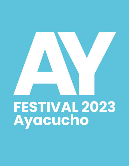 AY Festival 2023 Ayacucho